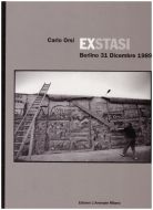 Carlo Orsi. Fotografie ex-STASI. Berlino 31/12/1989.