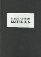Marco Palmieri. MATER(I)A